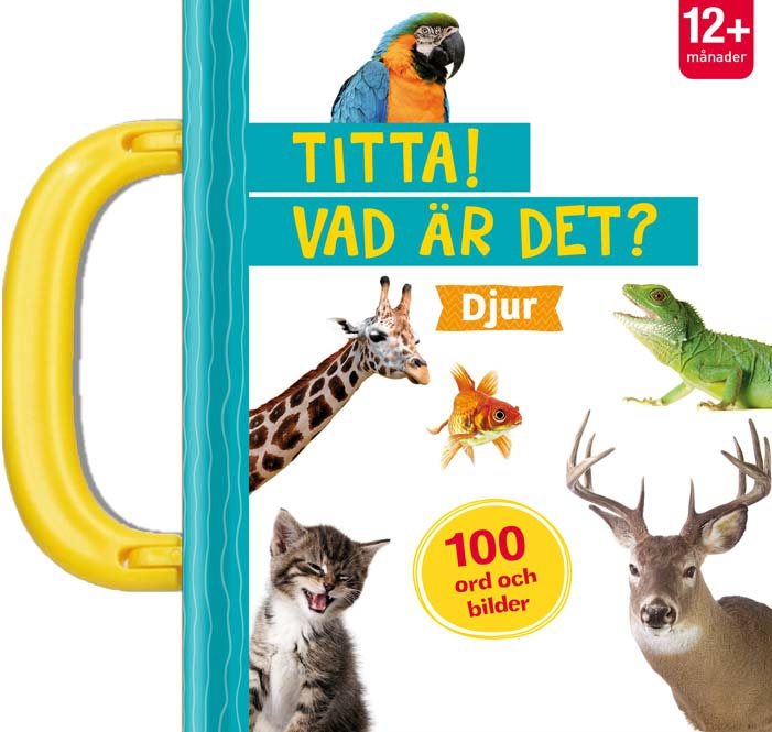 Titta! Vad är det? Djur