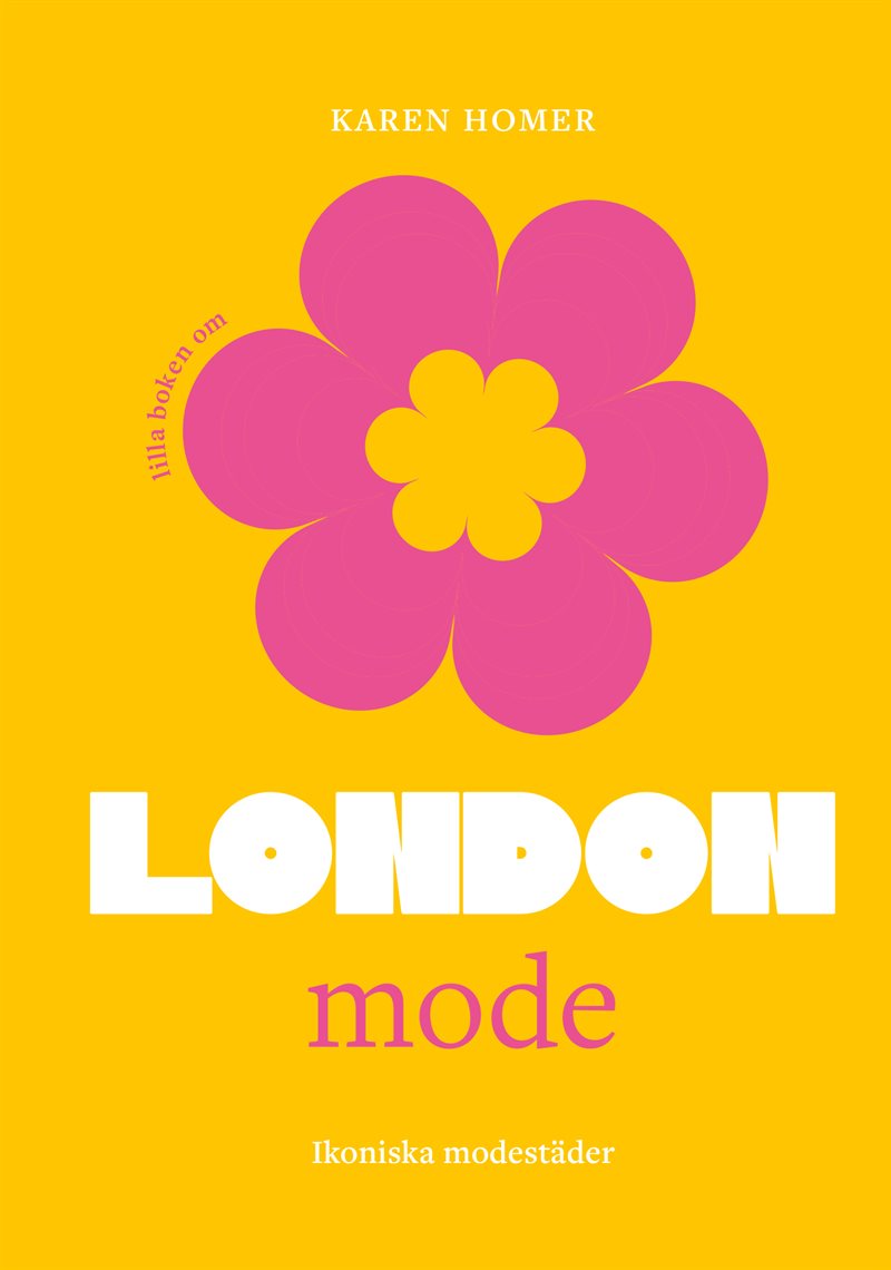 Lilla boken om mode: London