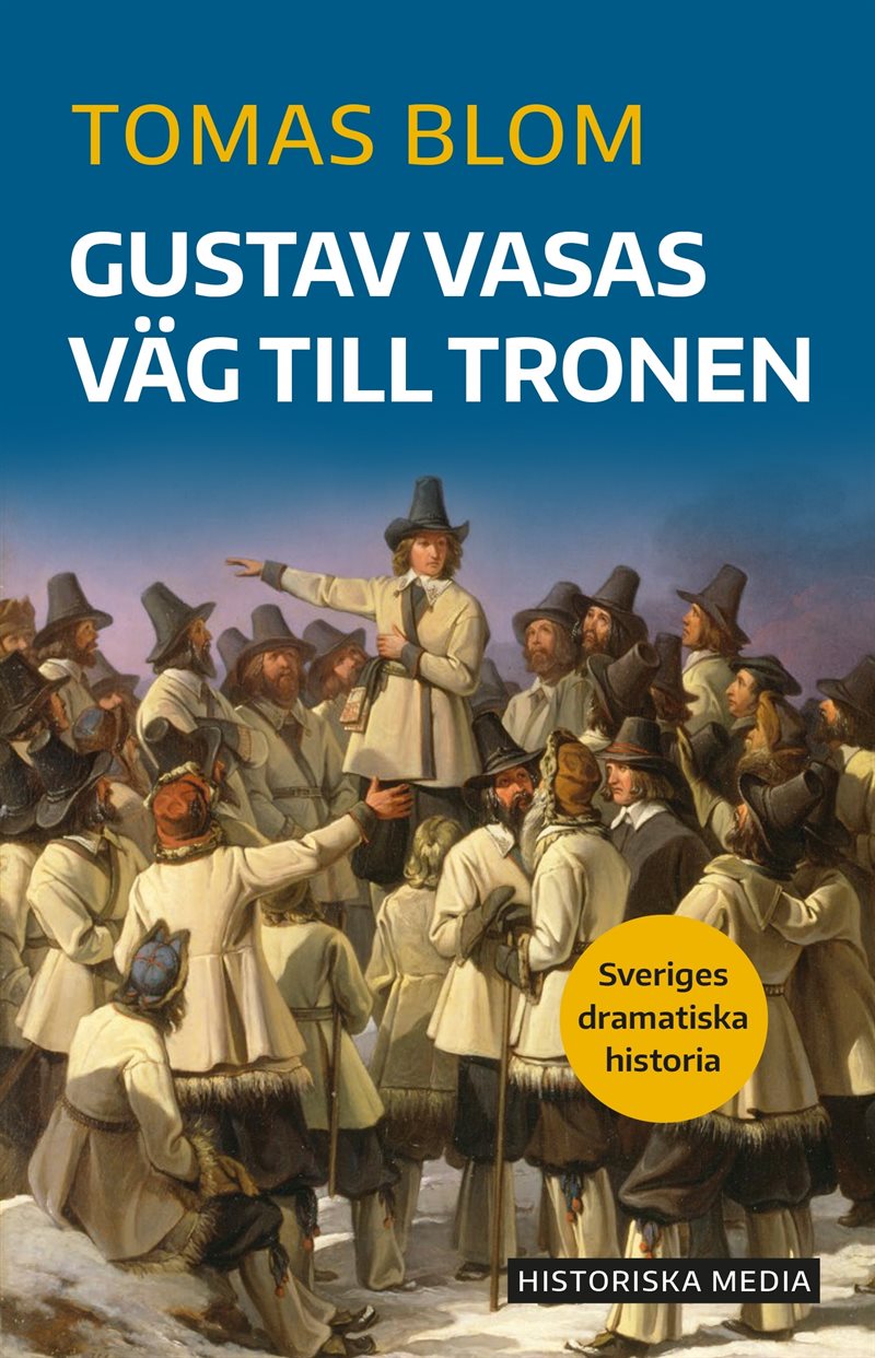 Gustav Vasas väg till tronen