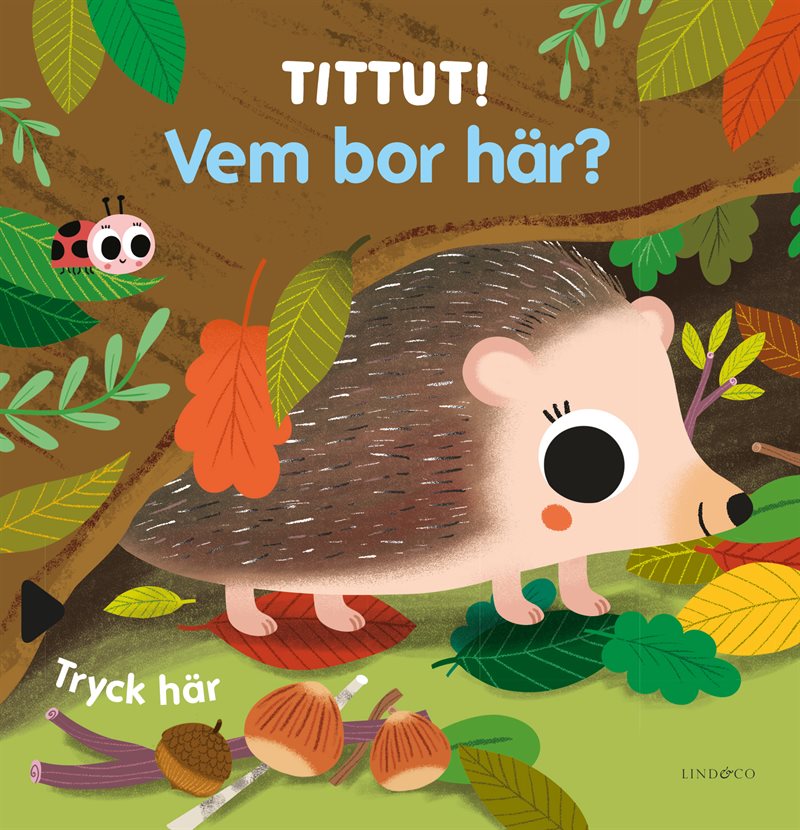 Tittut! Vem bor här?