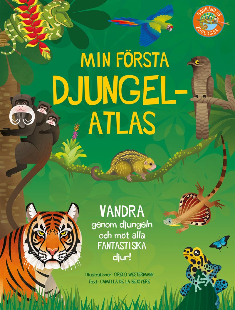 Min första djungelatlas : vandra genom djungeln och möt alla fantastiska dj