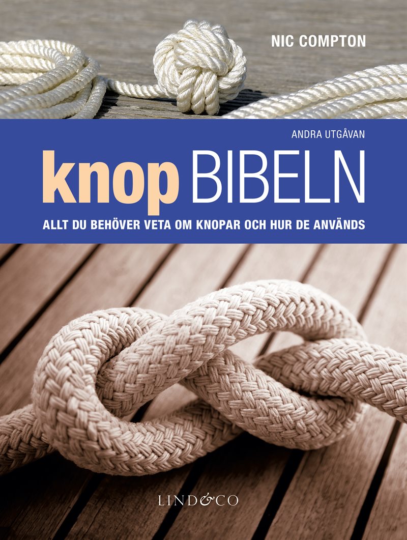 Knopbibeln : allt du behöver veta om knopar och hur de används
