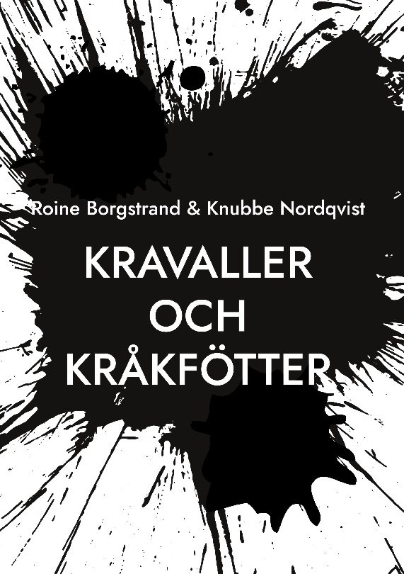 Kravaller och kråkfötter