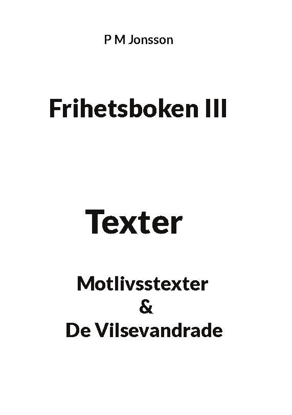 Frihetsboken III : texter