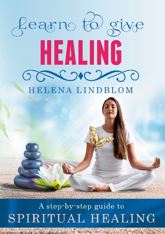 Learn to give healing : a step-by-step guide to spiritual healing