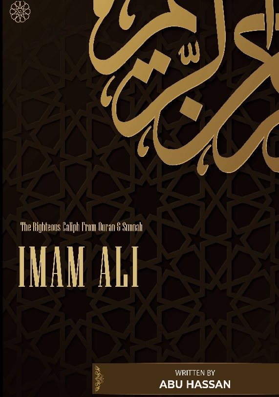 Imam Ali rhe righteous caliph from Quran & Sunnah