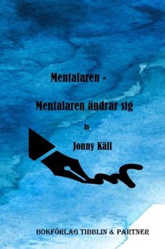 Mentalaren : Mentalaren ändrar sig