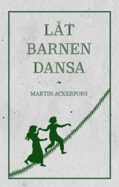 Låt barnen dansa