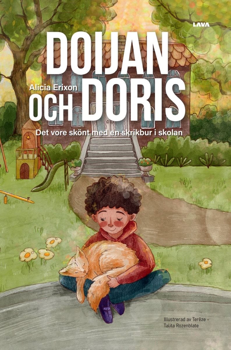 Doijan och Doris Det vore skönt med en skrikbur i skolan