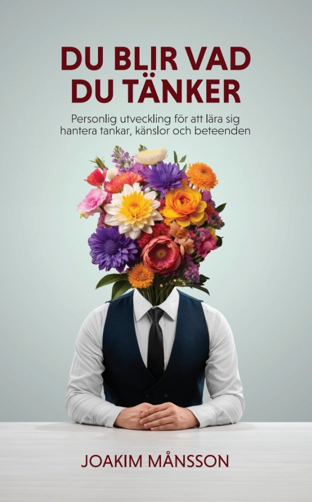Du blir vad du tänker