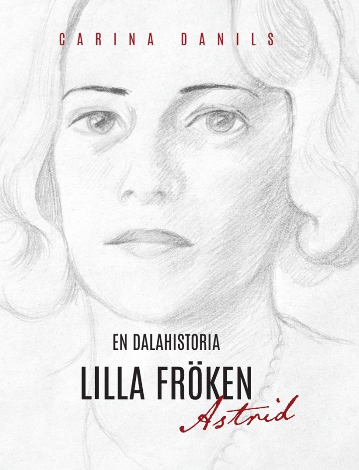 En Dalahistoria - Lilla Fröken Astrid