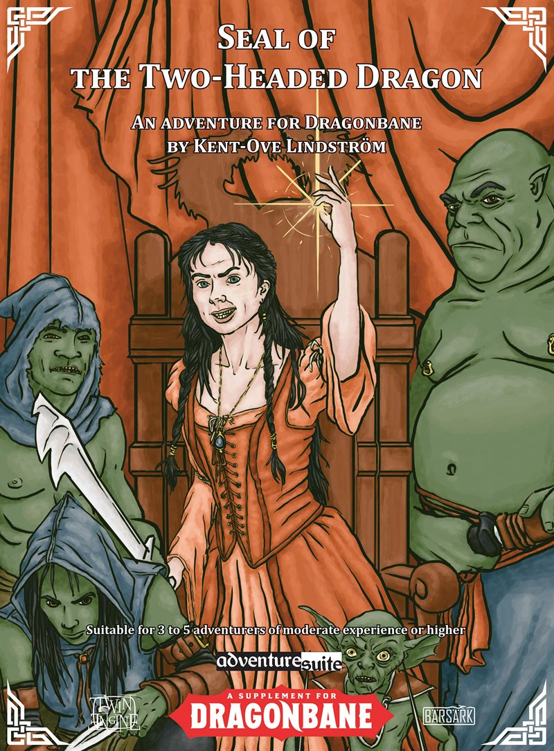 Seal of the Two-Headed Dragon : An adventure for Dragonbane