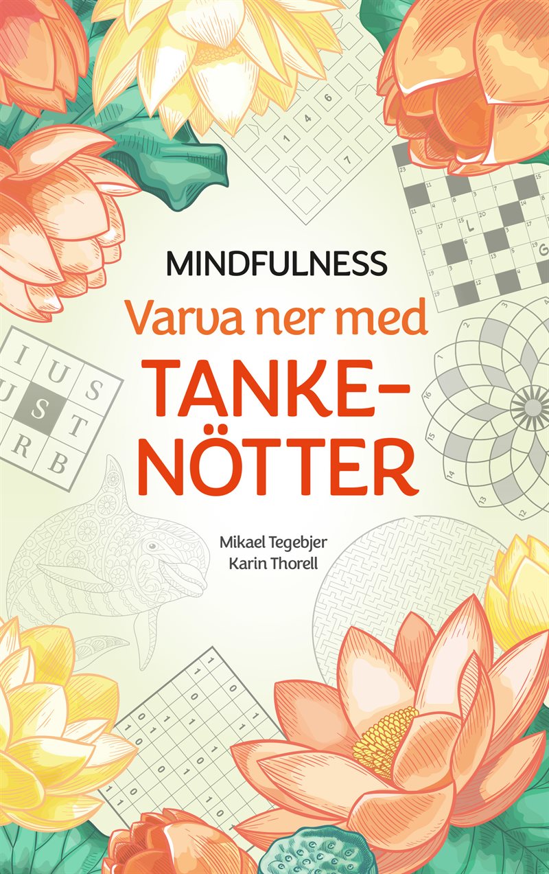 Mindfulness : varva ner med tankenötter