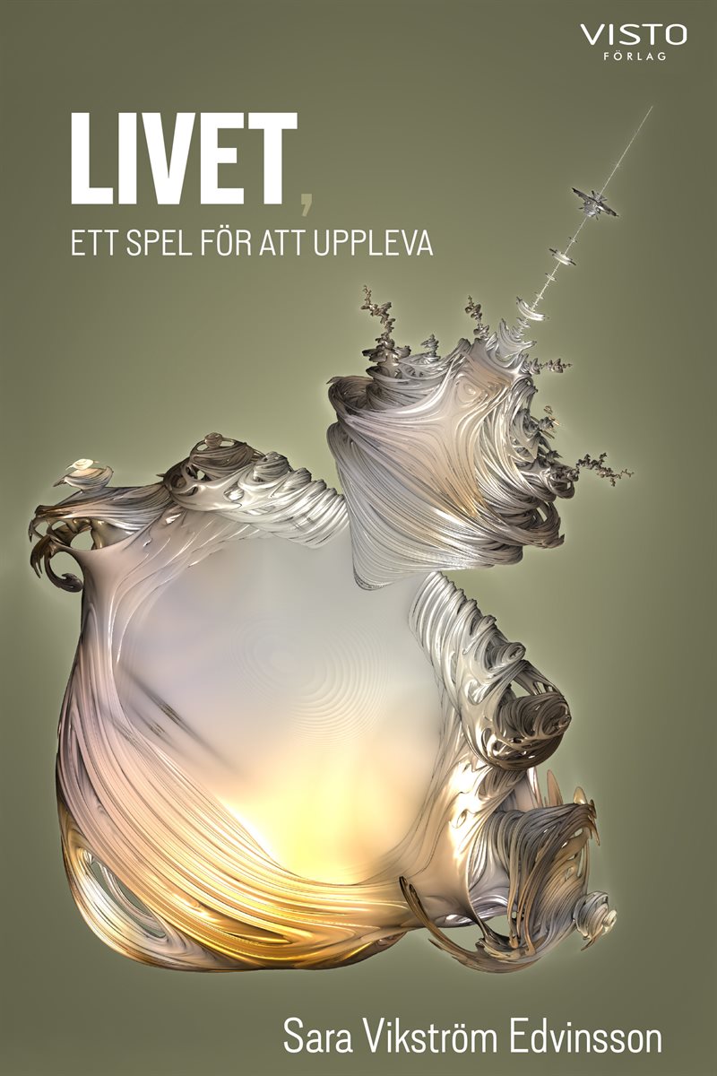 Livet, ett spel för att uppleva