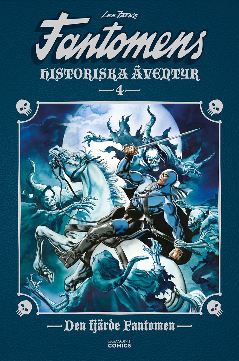 Fantomens historiska äventyr. Den fjärde Fantomen