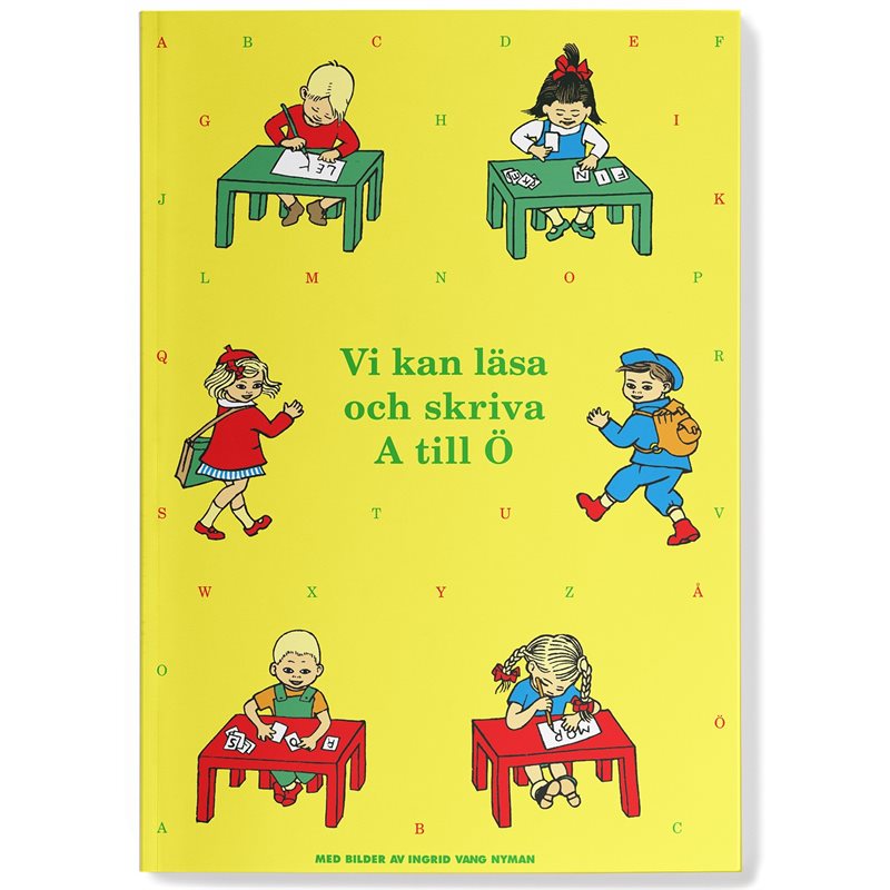 Vi kan läsa och skriva A till Ö