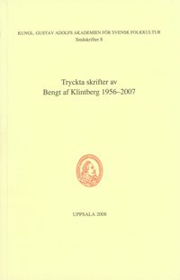 Tryckta skrifter av Bengt af Klintberg 1956-2007