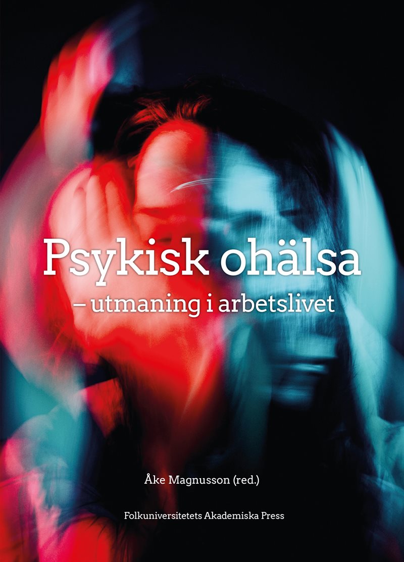 Psykisk ohälsa : utmaning i arbetslivet