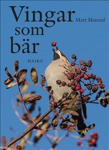 Vingar som bär - haiku