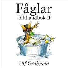 Fåglar : fälthandbok II