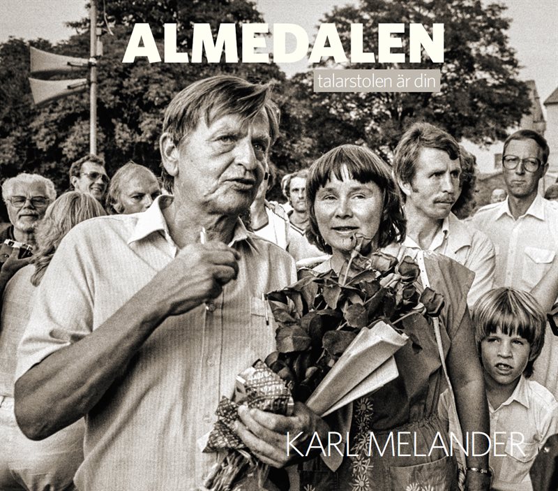 Almedalen : talarstolen är din