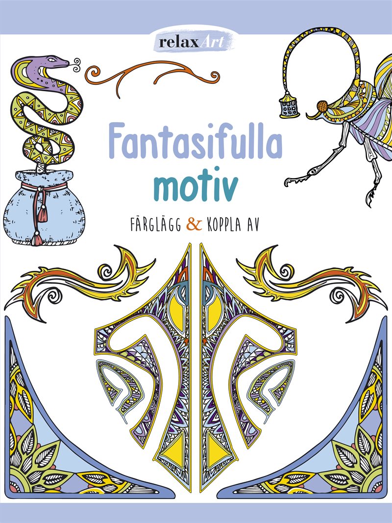 Fantasifulla motiv : färglägg & koppla av