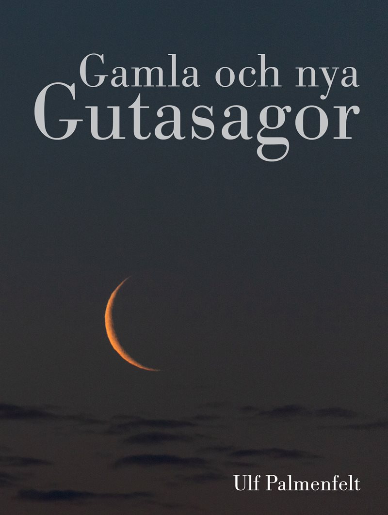 Gamla och nya Gutasagor