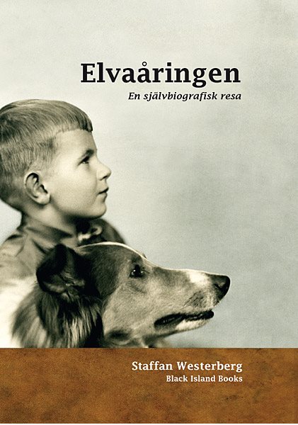 Elvaåringen : en självbiografisk resa