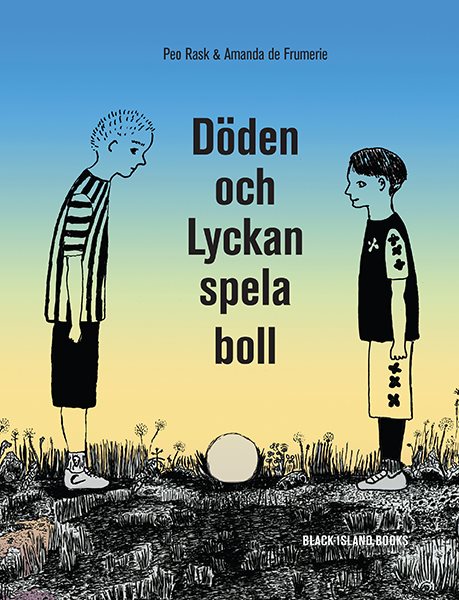 Döden och Lyckan spela boll