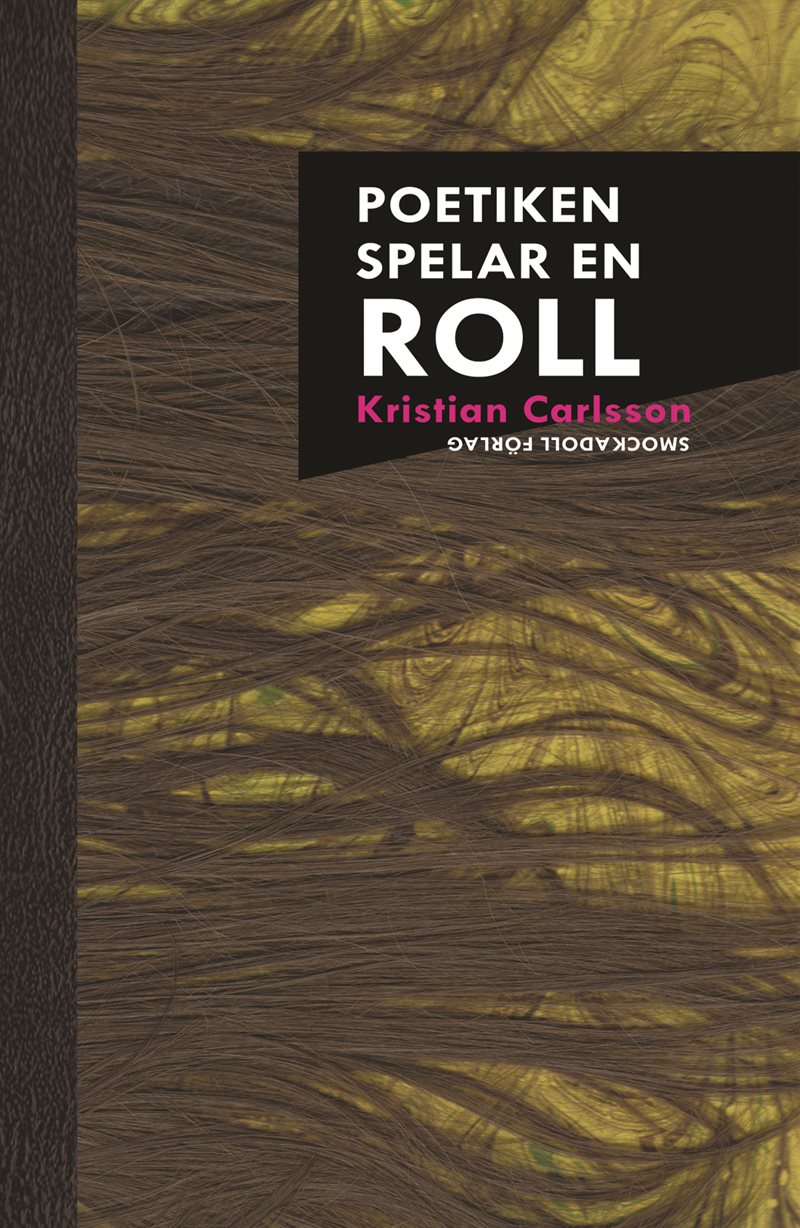 Poetiken spelar en roll