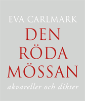 Den röda mössan : akvareller och dikter