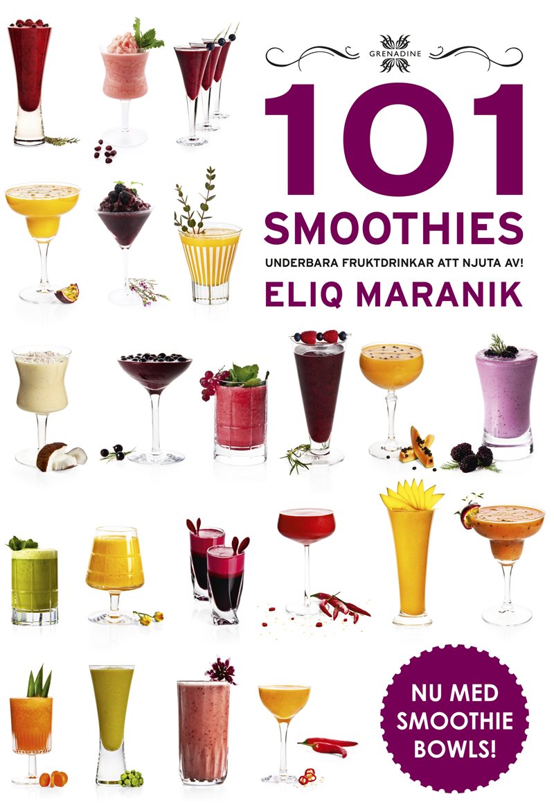 101 Smoothies : underbara fruktdrinkar att njuta av