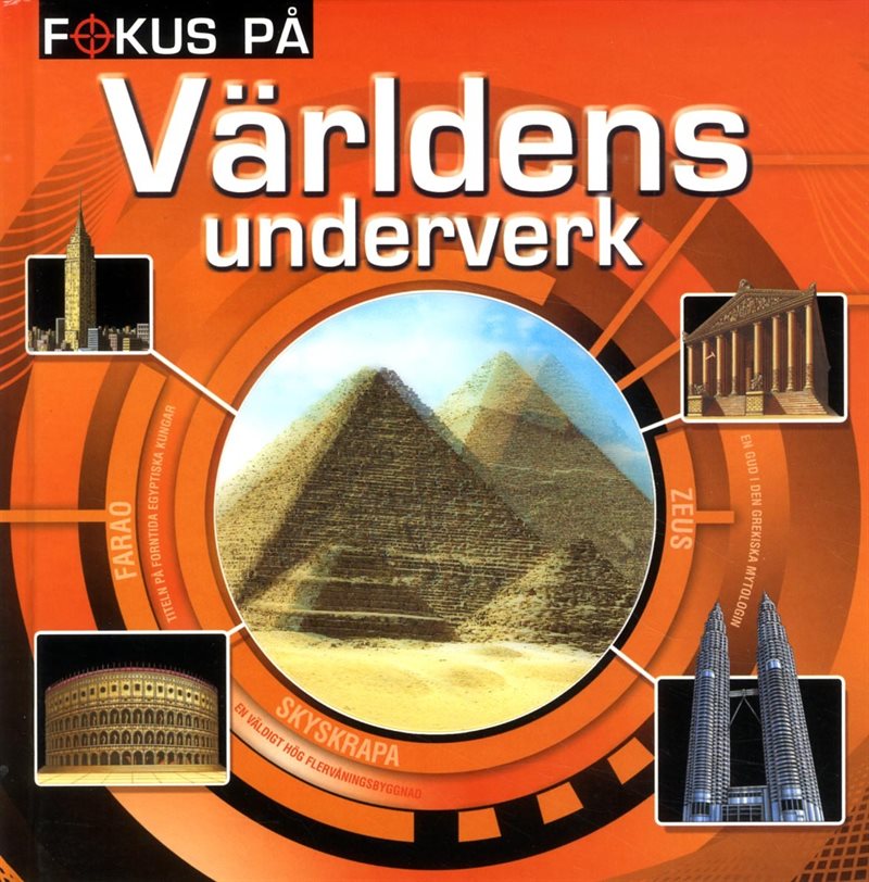 Fokus på världens underverk