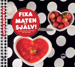 Fixa maten själv!