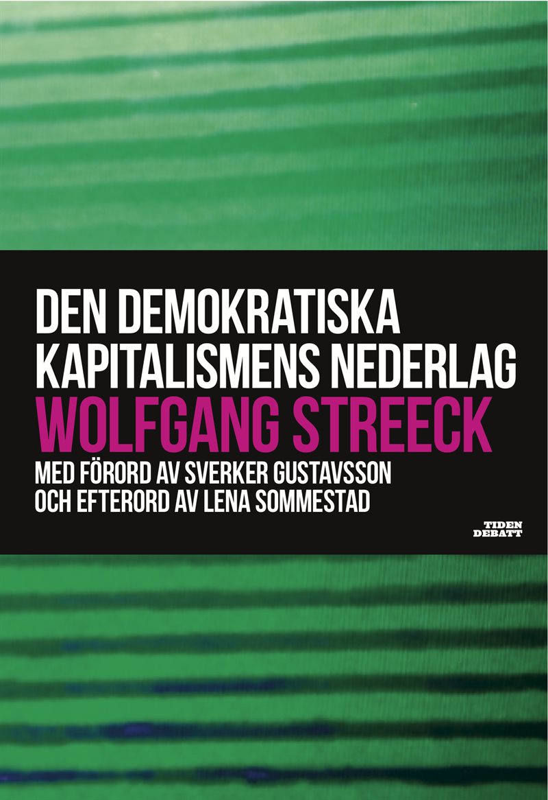 Den demokratiska kapitalismens nederlag