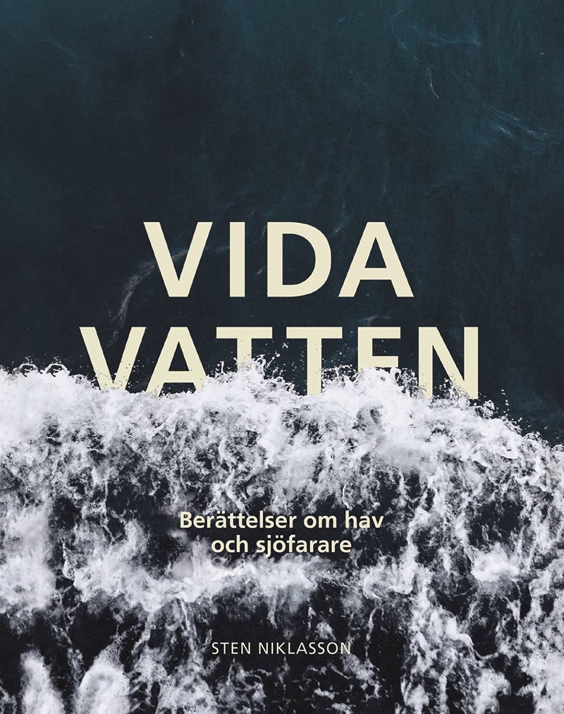 Vida vatten : berättelser om hav och sjöfarare