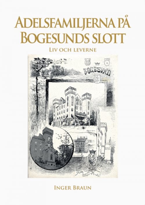 Adelsfamiljerna på Bogesunds slott