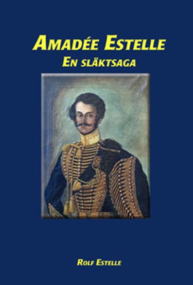 Amadée Estelle : en släktsaga