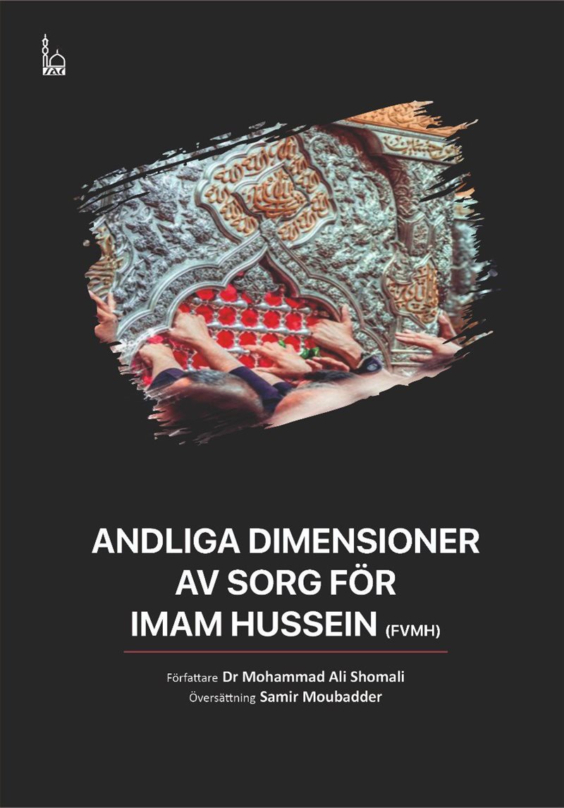 Andliga dimensioner av sorg för Imam Hussein (fvmh)