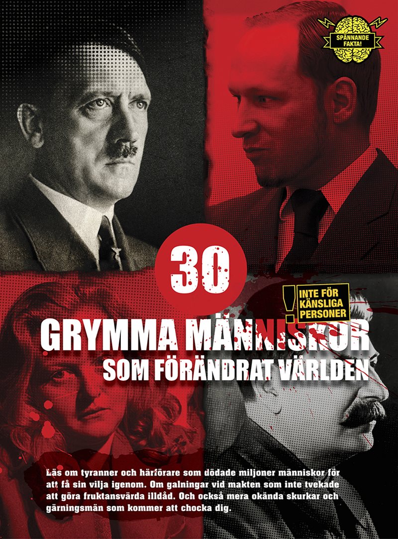 30 grymma människor som förändrat världen