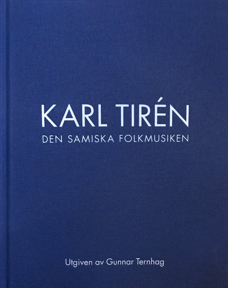 Karl Tirén Den samiska folkmusiken