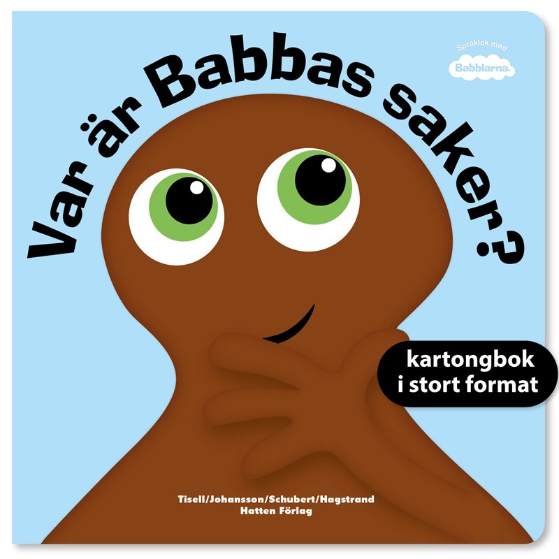 Var är Babbas saker?