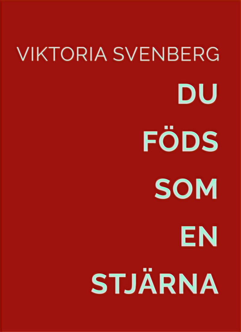 Du föds som en stjärna