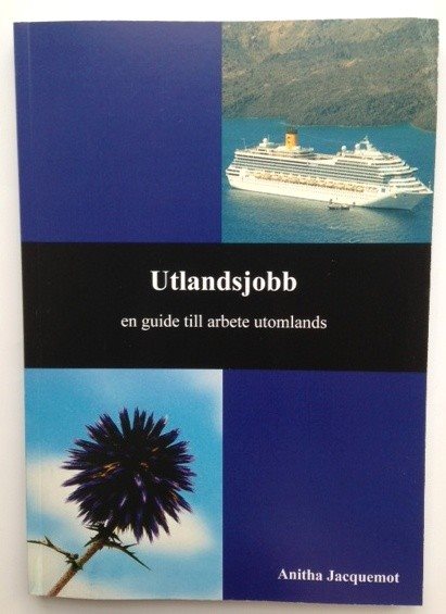 Utlandsjobb : en guide till arbete utomlands