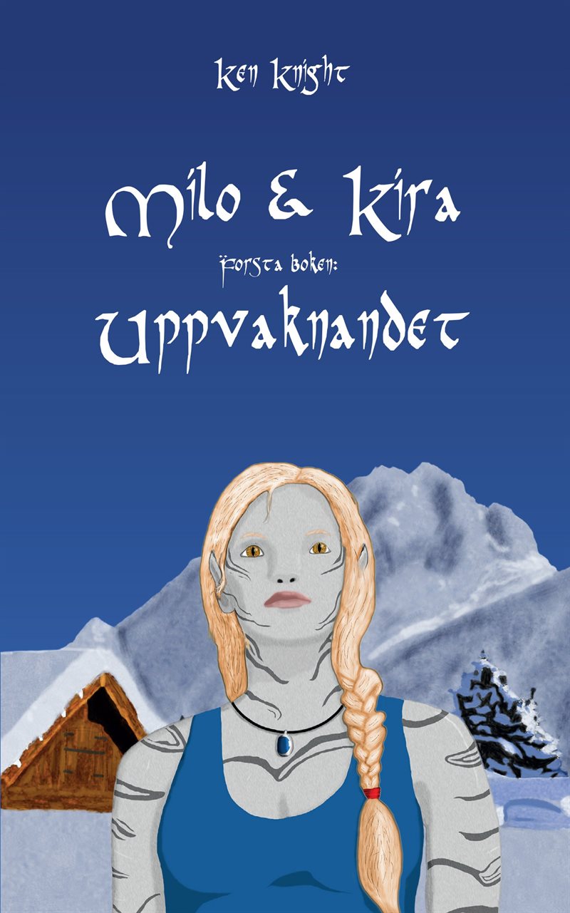 Milo & Kira : uppvaknandet