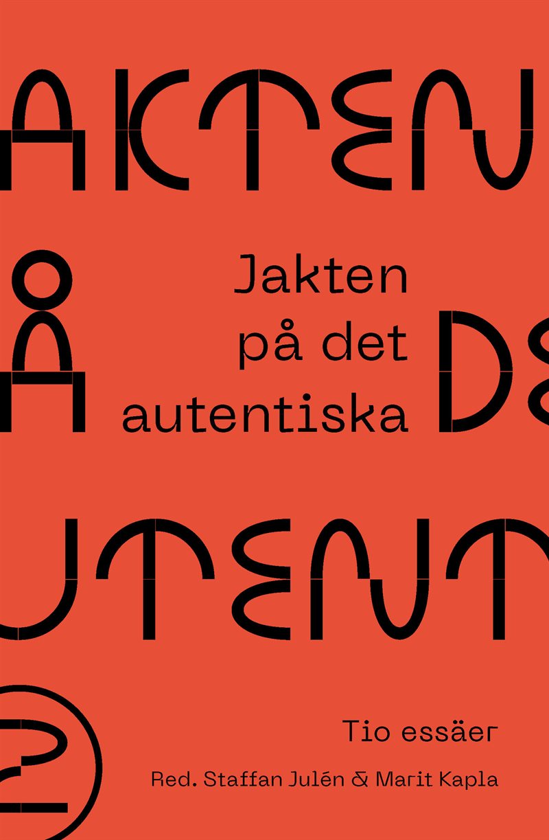 Jakten på det autentiska