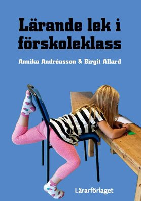 Lärande lek i förskoleklass