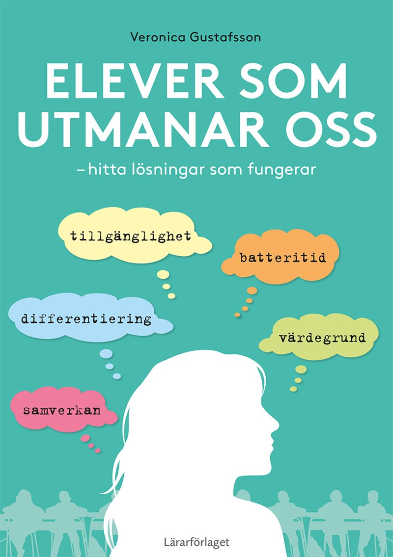 Elever som utmanar oss : hitta lösningar som fungerar