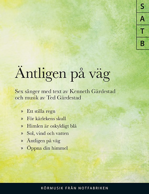 Äntligen på väg SATB , sex sånger