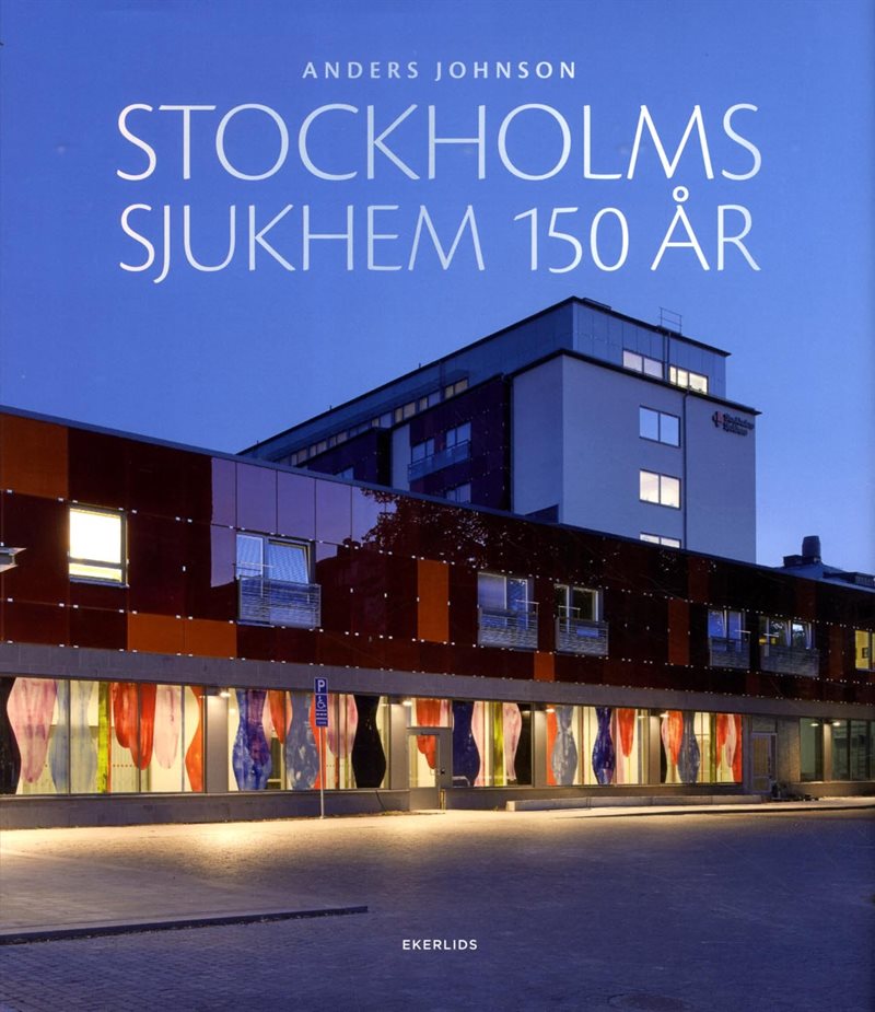 Stockholms sjukhem 150 år